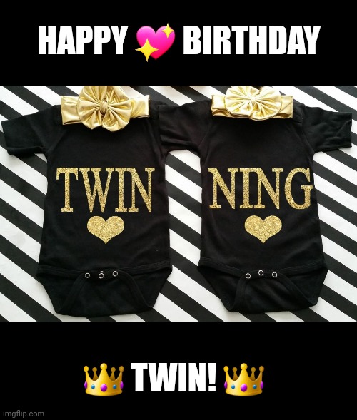 Happy birthday twins gif Downblouse girls