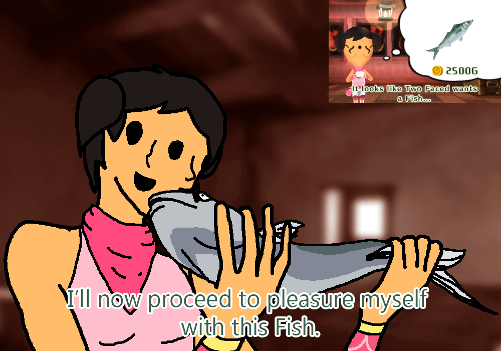 I will now proceed to pleasure myself with this fish meme Alexandre boisvert